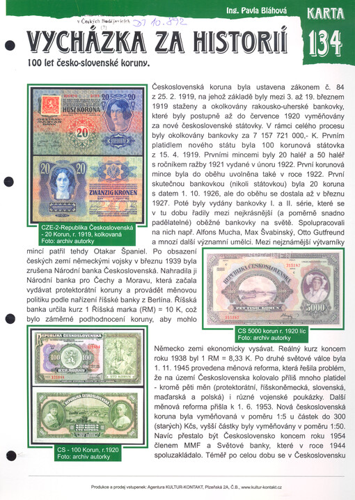 Vycházka za historií : 100 let česko-slovenské koruny