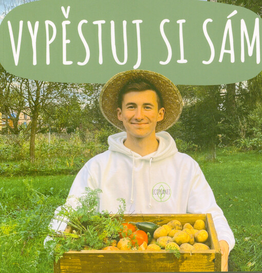 Vypěstuj si sám