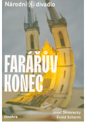 Josef Škvorecký, Evald Schorm, Farářův konec (odkaz v elektronickém katalogu)
