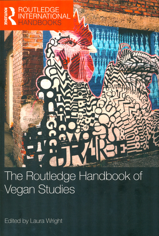 The Routledge handbook of vegan studies