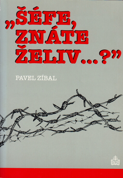 Šéfe, znáte Želiv?