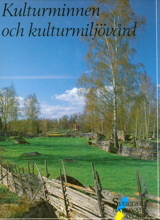 Sveriges nationalatlas. Kulturminnen och kulturmiljövård