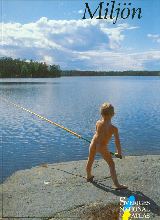 Sveriges nationalatlas. Miljön