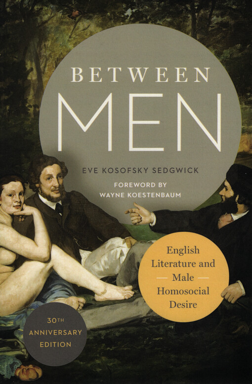 Between men : English literature and male homosocial desire