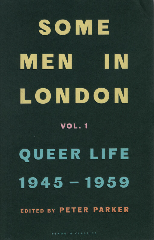 Some men in London : queer life