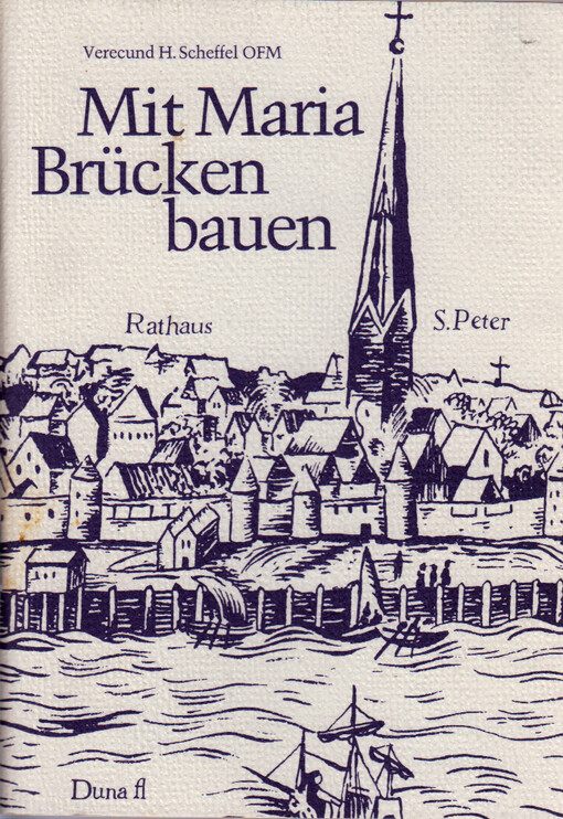 Mit Maria Brücken bauen : ein Pilgertagebuch nach Leningrad und ins Baltikum