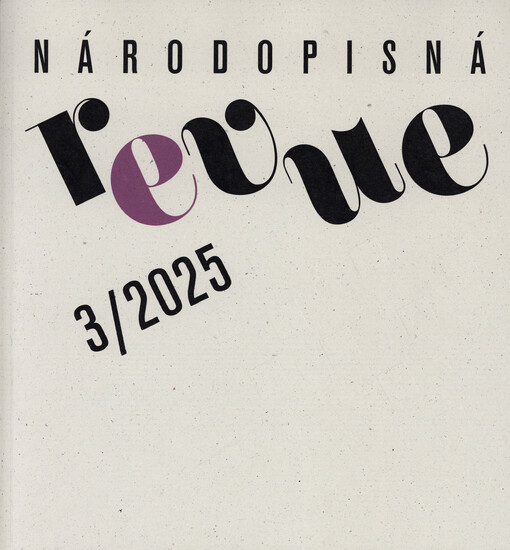 Národopisná revue. Roč. 35, č. 3, 2025