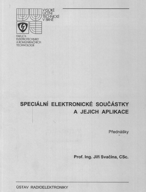Speciální elektronické součástky a jejich aplikace :přednášky
