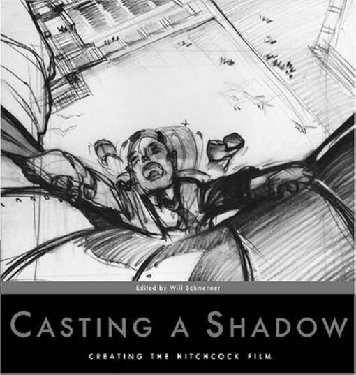 Casting a shadow :creating the Alfred Hitchcock film