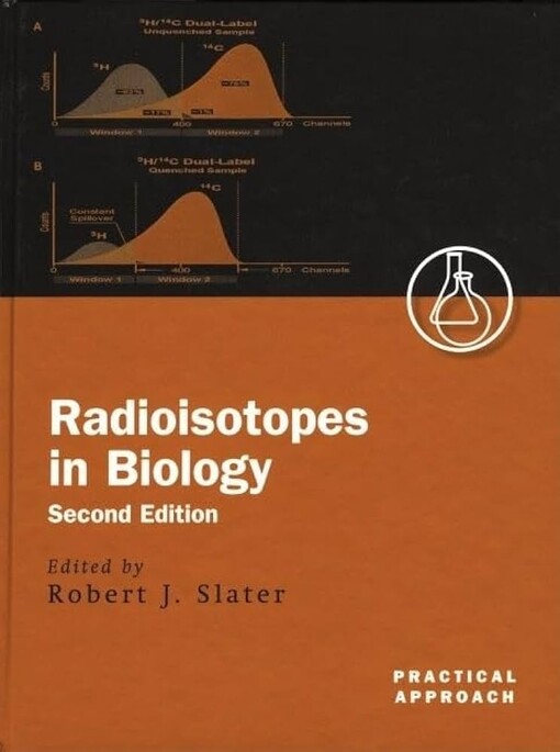 Radioisotopes in Biology (Practical Approach Series)