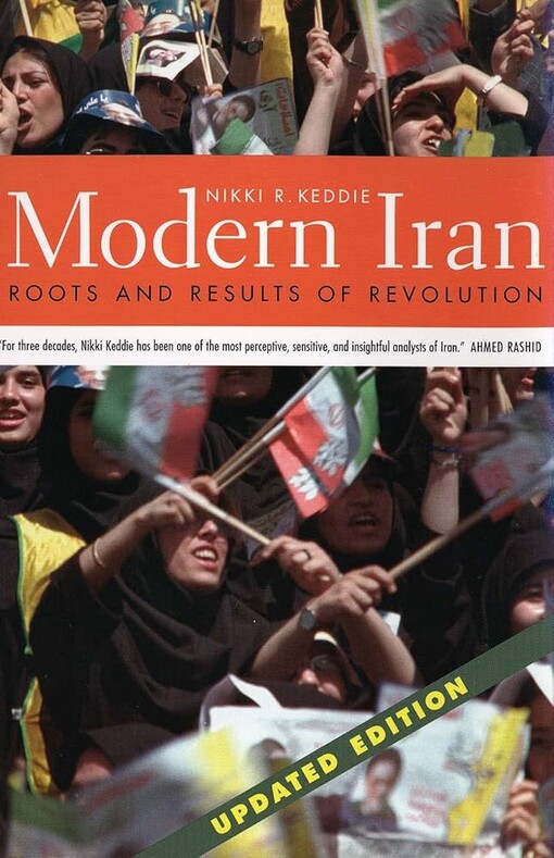 Modern Iran: Roots and Results of Revolution, Updated Edition