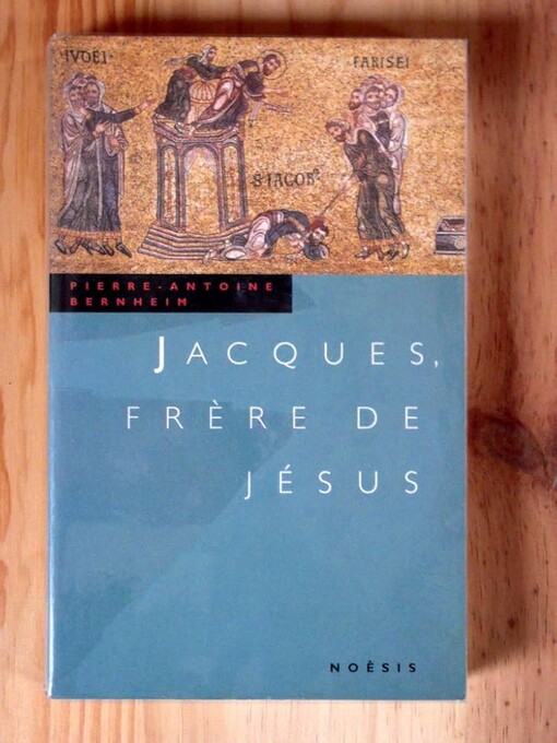 Jacques, frere de Jesus (French Edition)
