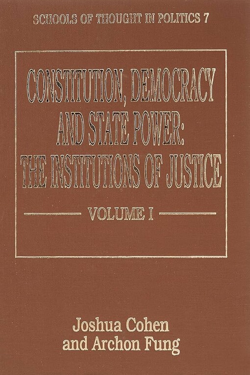 Constitution, democracy and state power :the institutions of justice