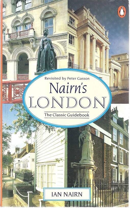 Nairn's London: Revisited by Peter Gasson