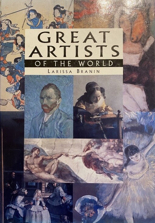 Great Artists of the World (Great Masters of Art)