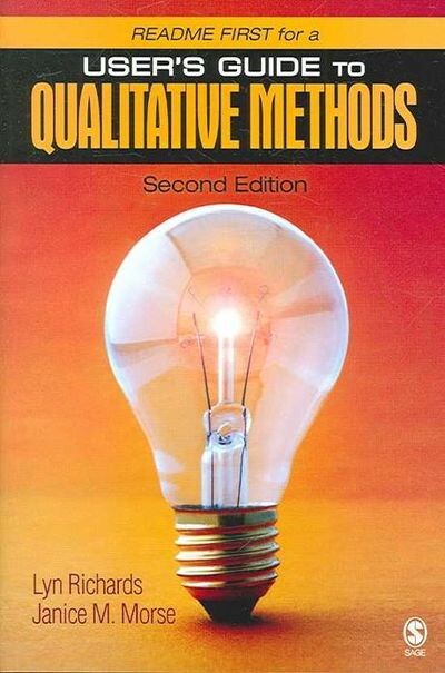 README FIRST for a User's Guide to Qualitative Methods