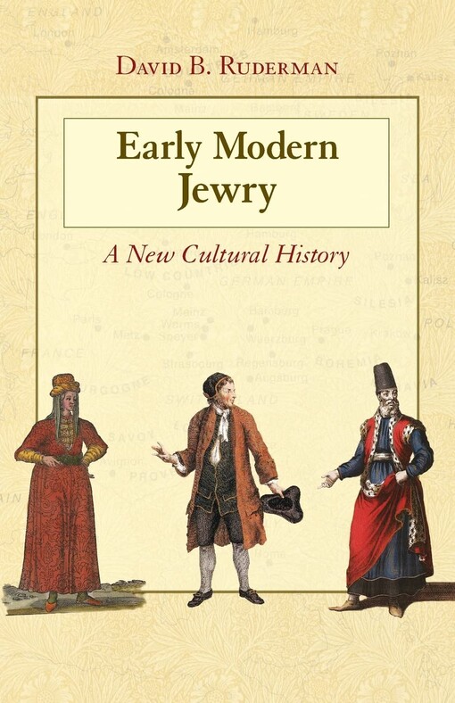 Early modern Jewry :a new cultural history