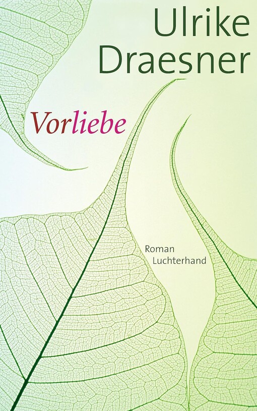 Vorliebe :Roman
