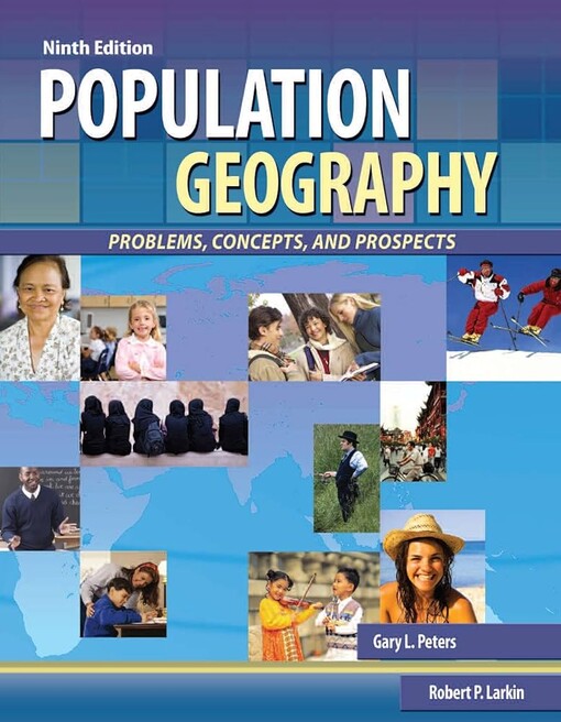 Population geography :problems, concepts, and prospects