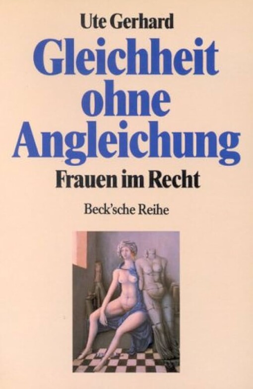 Gleichheit ohne Angleichung :Frauen im Recht
