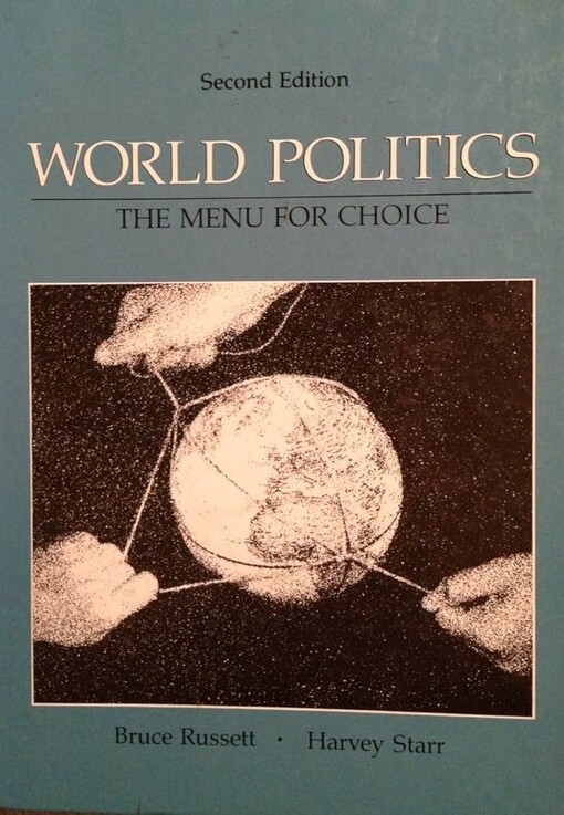 World Politics: The Menu for Choice