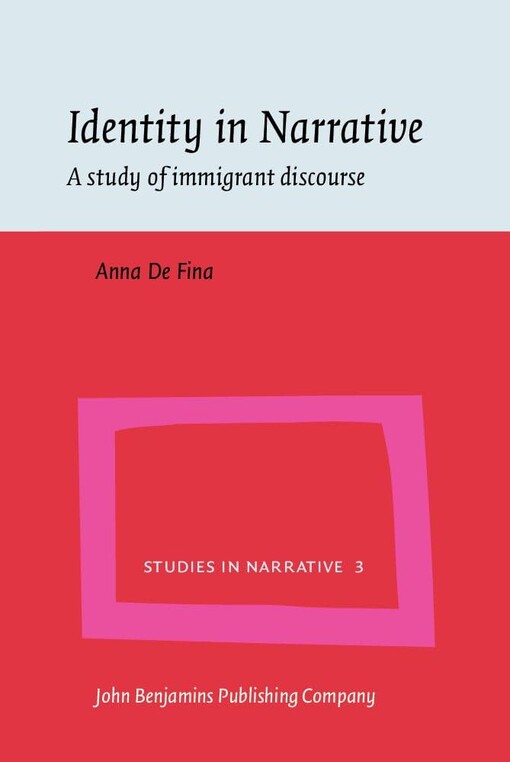 Identity in narrative :a study of immigrant discourse