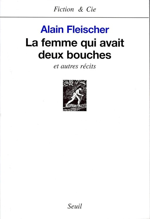 La femme qui avait deux bouches, et autres récits