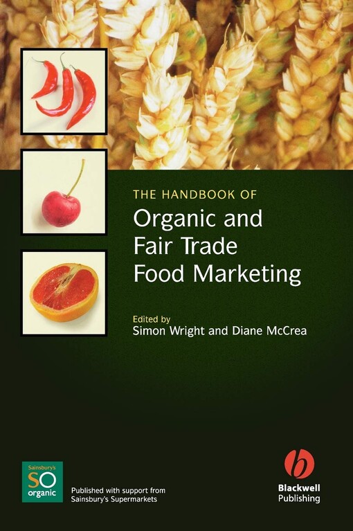 The handbook of organic and fair trade food marketing