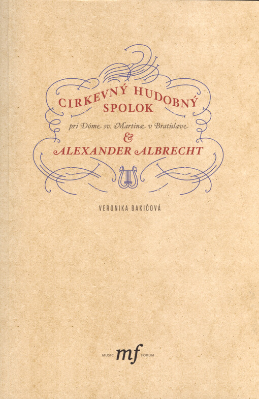 Cirkevný hudobný spolok pri Dóme sv. Martina v Bratislave & Alexander Albrecht