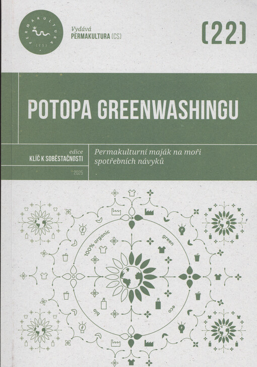 Potopa greenwashingu : permakulturní maják na moři spotřebních návyků