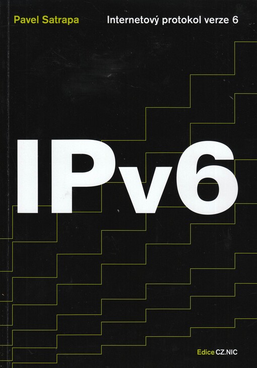 IPv6: internetový protokol IPv6
