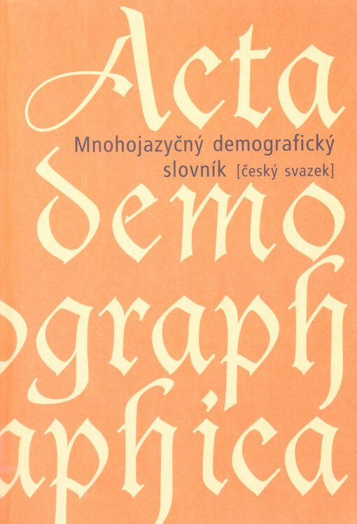 Mnohojazyčný demografický slovník : český svazek.