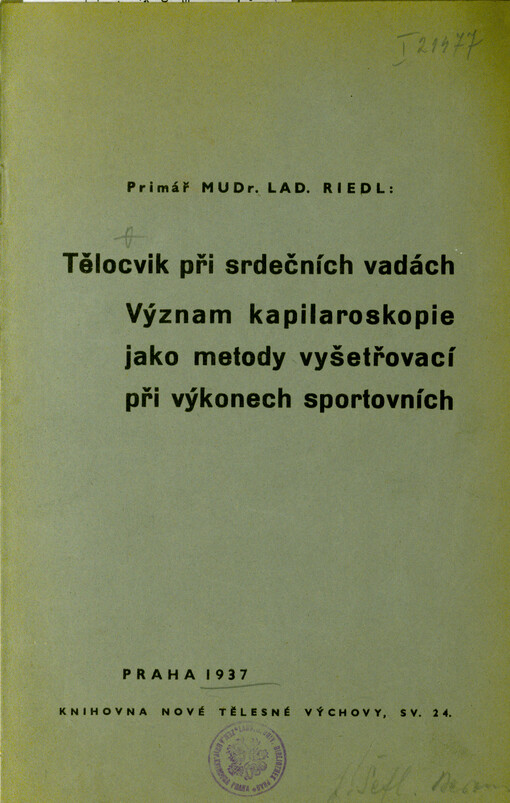 Tělocvik při srdečních vadách : význam kapilaroskopie jako metody vyšetřovací při výkonech sportovních