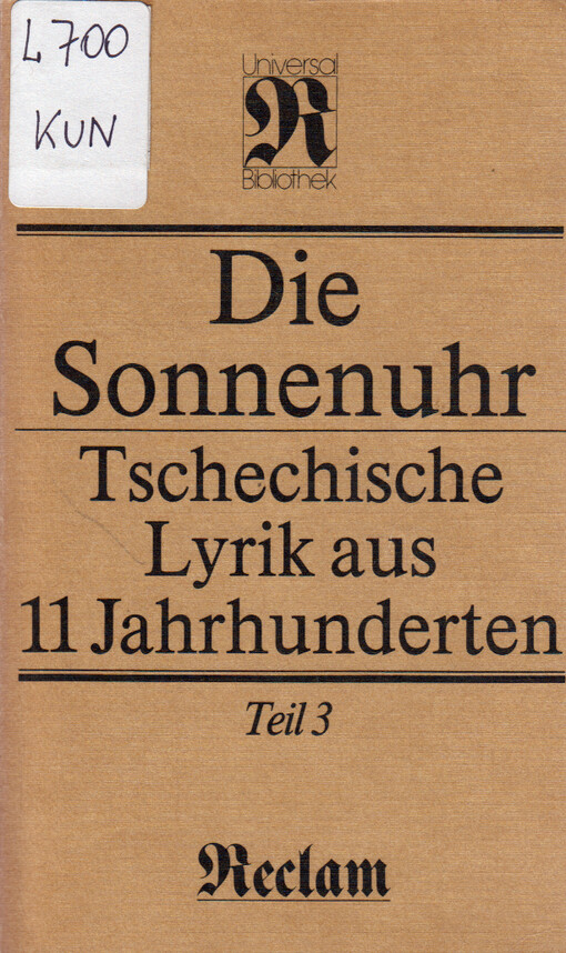 Die Sonnenuhr : tschechische Lyrik aus 11 Jahrhunderten. Teil 3, 1900-1950