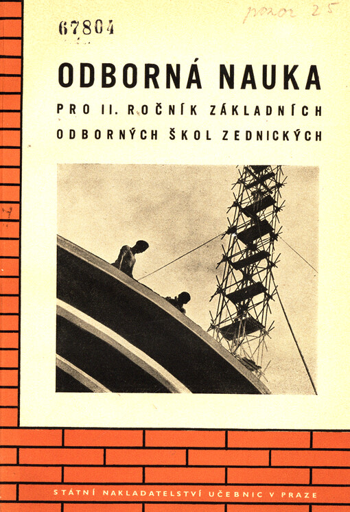 Odborná nauka pro 2. ročník základní odborné školy zednické : Učeb. text