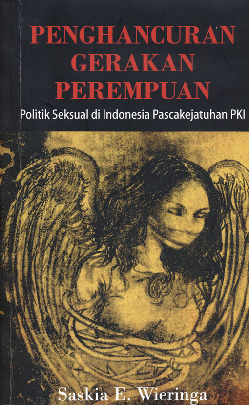 Penghancuran gerakan perempuan, politik seksual di Indonesia pascakejatuahn PKI