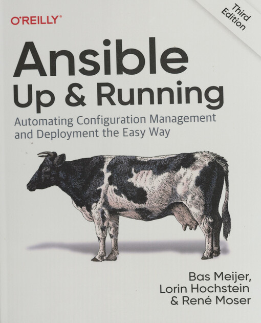 Ansible : up and running : automating configuration management and deployment the easy way