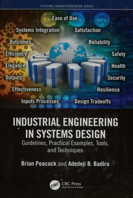 Industrial engineering in systems design : guidelines, practical examples, tools, and techniques