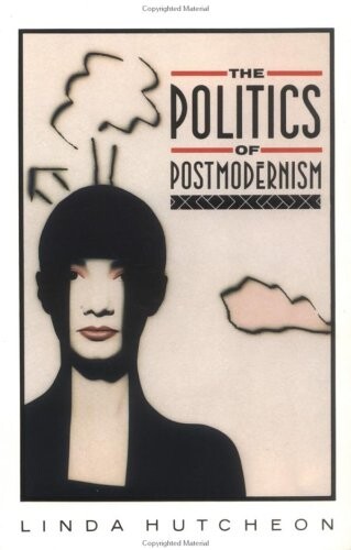The politics of postmodernism