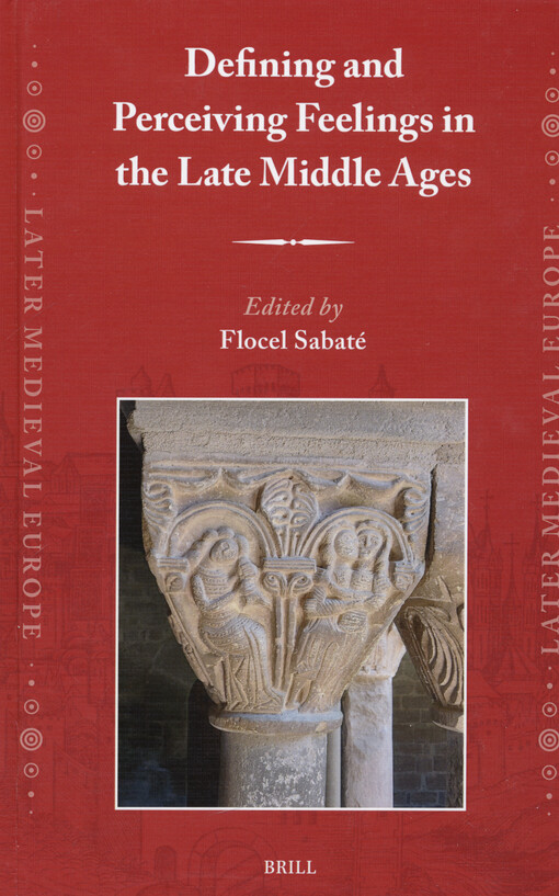 Defining and perceiving feelings in the late Middle Ages