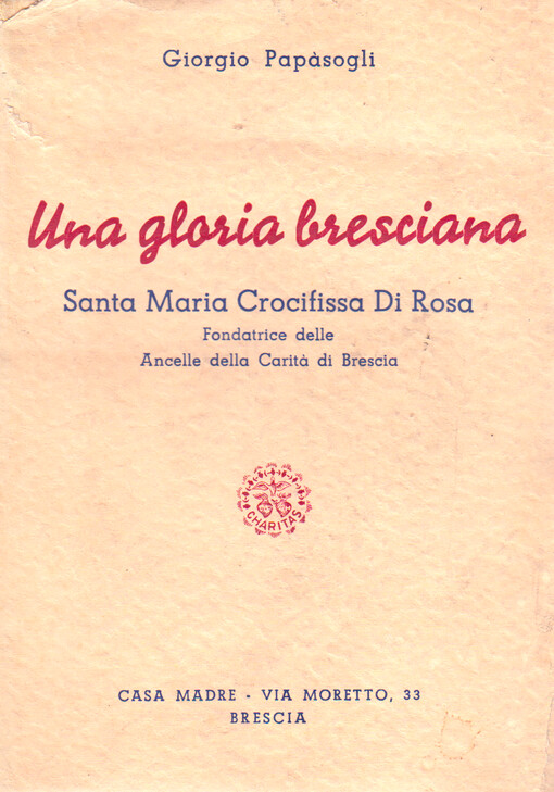 Una gloria bresciana Santa Maria Crocifissa Di Rosa