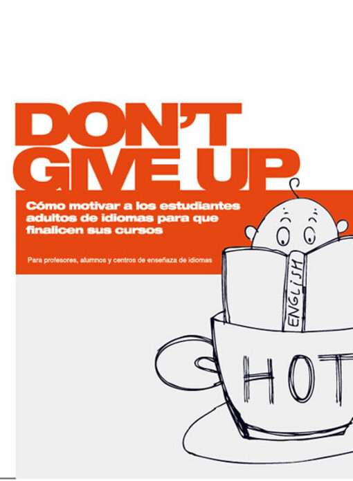 Don't give up :cómo motivar a los estudiantes adultos de idiomas para que finalicen sus cursos