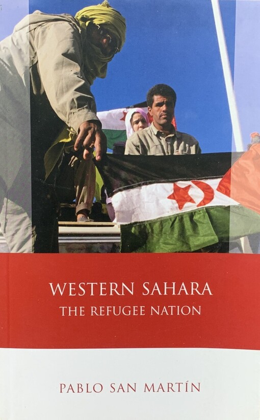 Western Sahara :the refugee nation