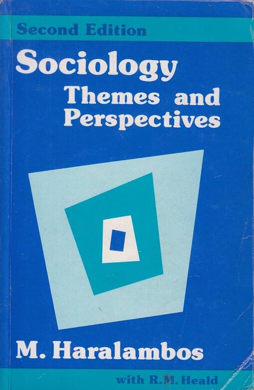Sociology Themes and Perspectives