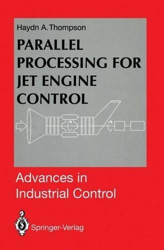 Parallel processing for jet engine control