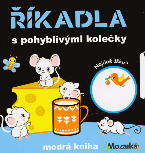 Říkadla s pohyblivými kolečky : modrá kniha