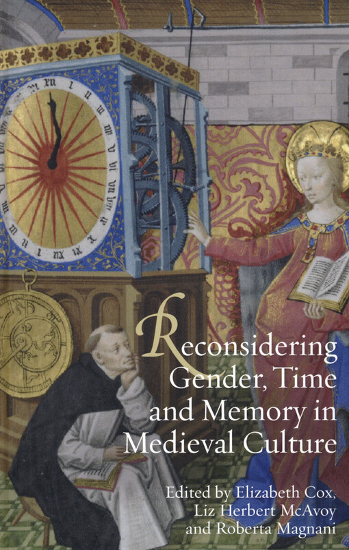 Reconsidering gender, time and memory in medieval culture