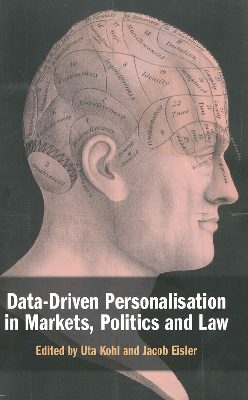 Data-driven personalisation in markets, politics and law