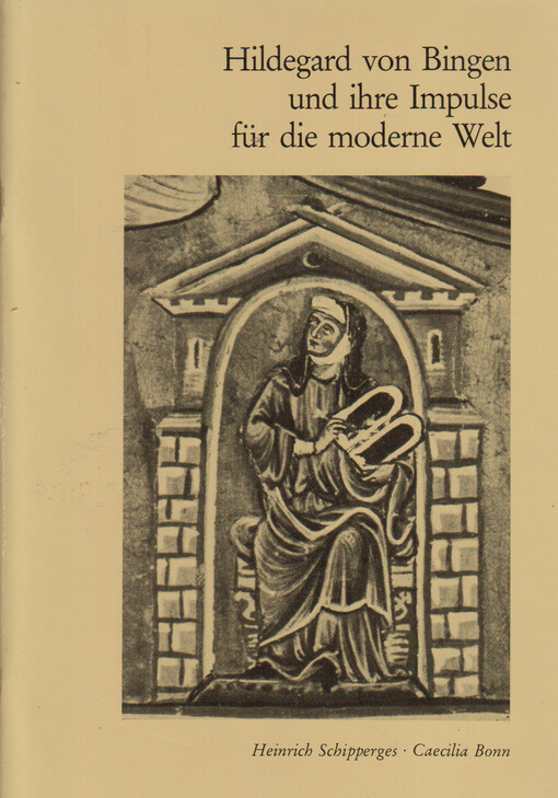 Hildegard von Bingen und ihre Impulse für die moderne Welt