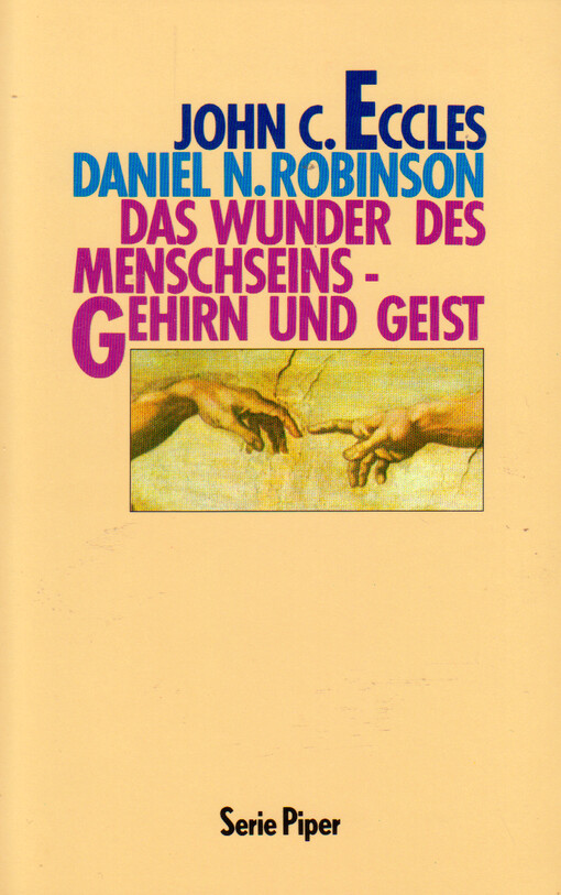 Das Wunder des Menschseins - Gehirn und Geist